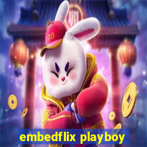 embedflix playboy